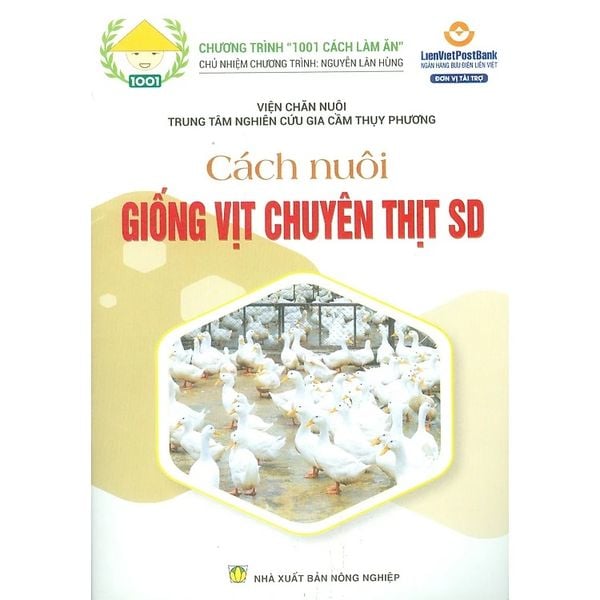 Cách Nuôi Giống Vịt Chuyên Thịt SD - NXB Nông Nghiệp