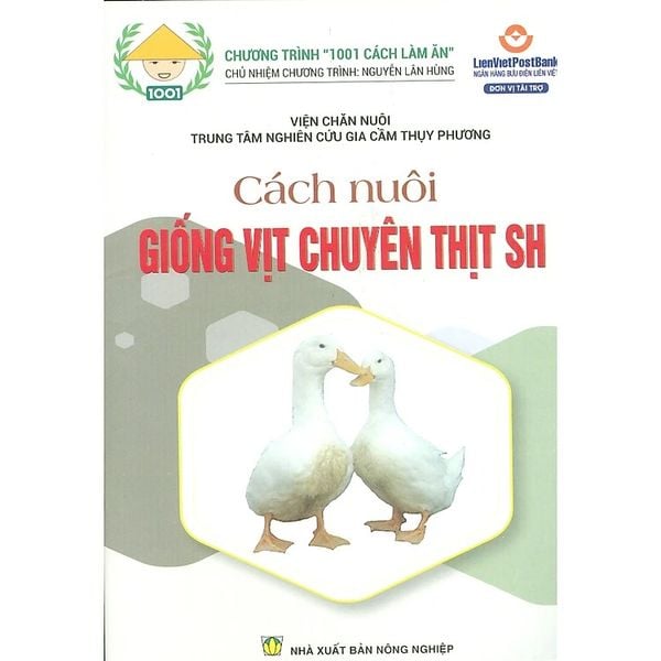 Cách Nuôi Giống Vịt Chuyên Thịt SH