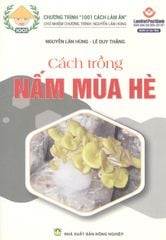 Cách Trồng Nấm Mùa Hè