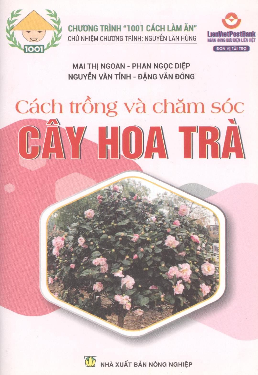  Cách Trồng Và Chăm Sóc Cây Hoa Trà 