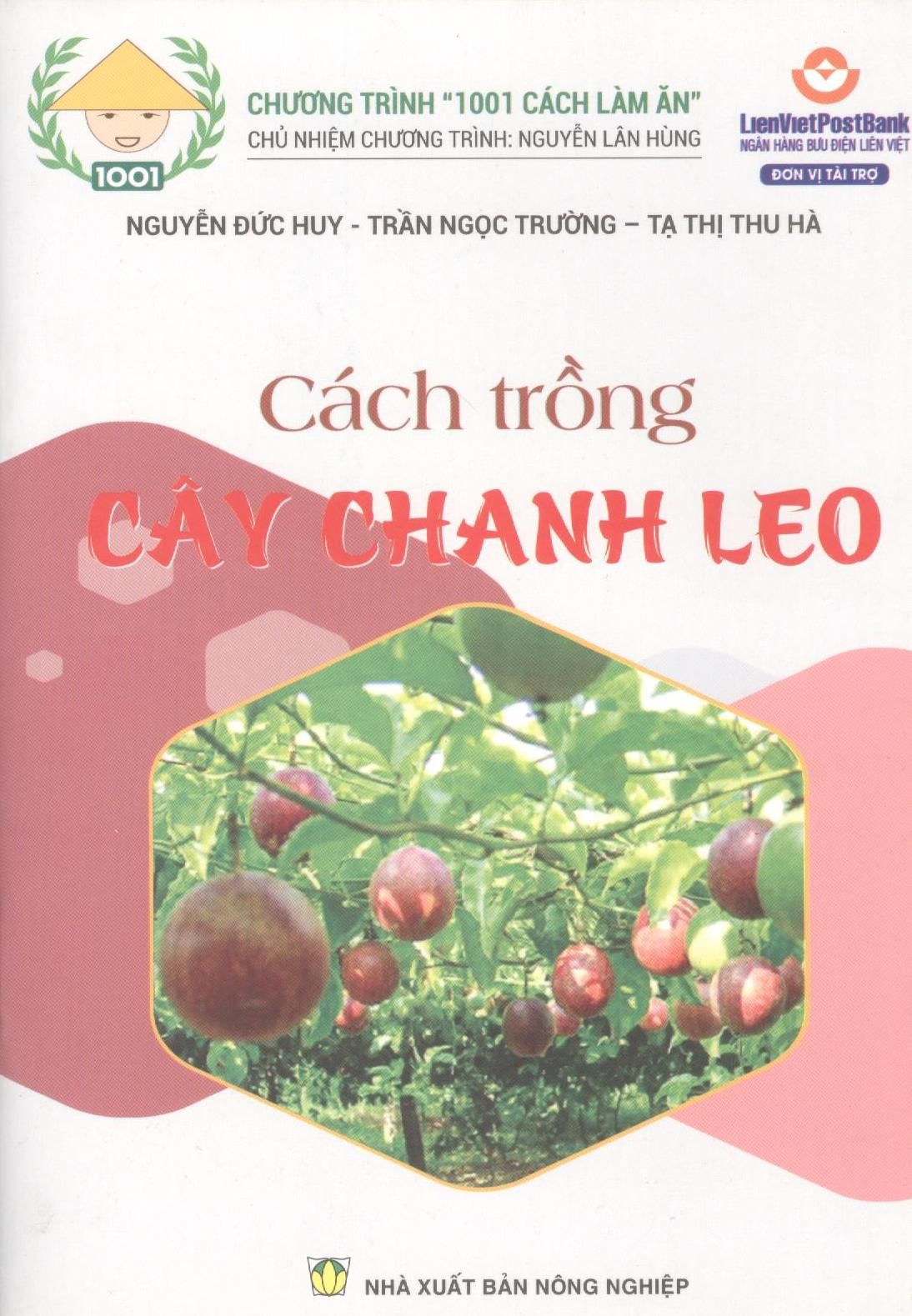  Cách Trồng Cây Chanh Leo 
