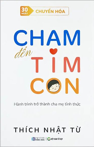 Chạm Đến Tim Con - Việt Nam Tốt Đẹp