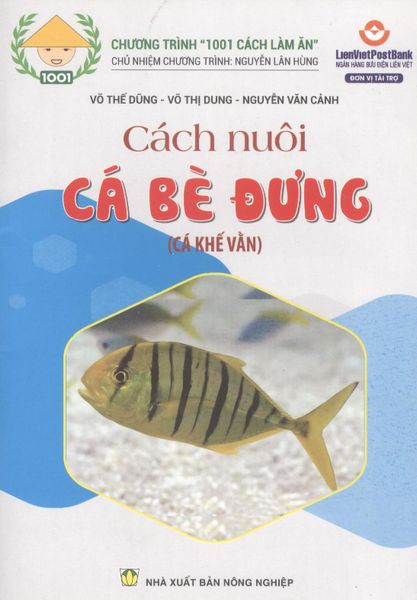 Cách Nuôi Cá Bè Đưng (Cá Khế Vằn) - NXB Nông Nghiệp