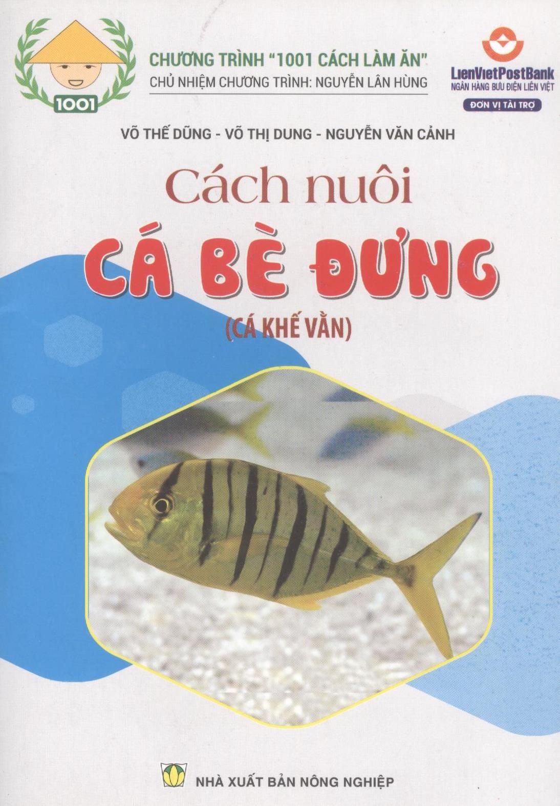  Cách Nuôi Cá Bè Đưng (Cá Khế Vằn) 