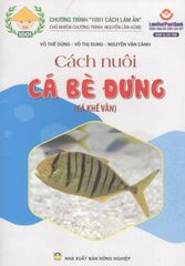 Cách Nuôi Cá Bè Đưng (Cá Khế Vằn)