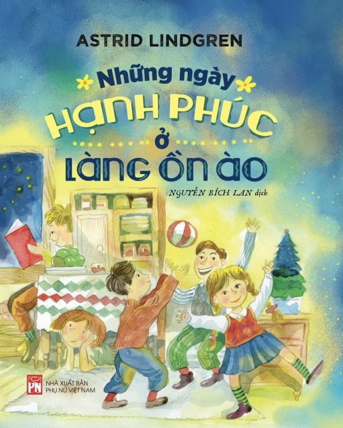  Những Ngày Hạnh Phúc Ở Làng Ồn Ào 
