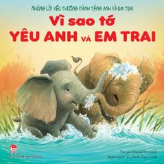 Vì Sao Tớ Yêu Anh Và Em Trai