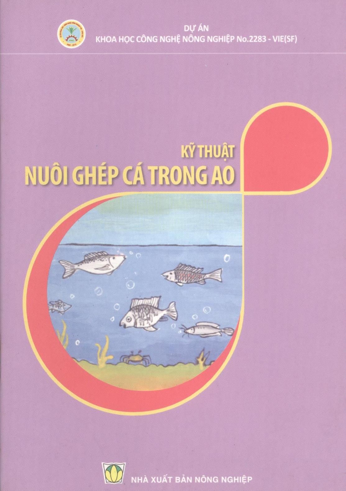  Kỹ Thuật Nuôi Ghép Cá Trong Ao 