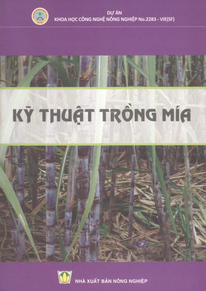 Kỹ Thuật Trồng Mía - NXB Nông Nghiệp