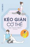  Kéo Dãn Cơ Thể (TB 2024) 