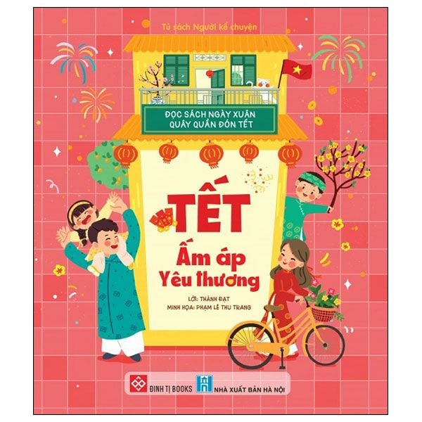 Đọc Sách Ngày Xuân Quây Quần Đón Tết - Tết Ấm Áp Yêu Thương
