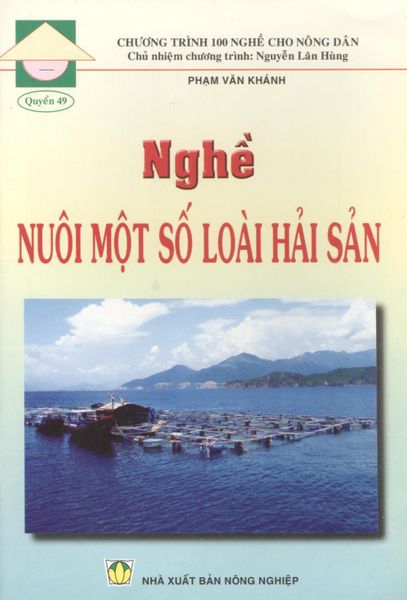 Nghề Nuôi Một Số Loài Hải Sản - NXB Nông Nghiệp