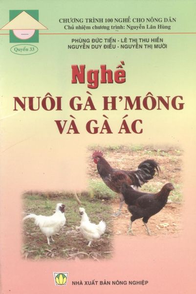 Nghề Nuôi Gà H'Mông Và Gà Ác - NXB Nông Nghiệp