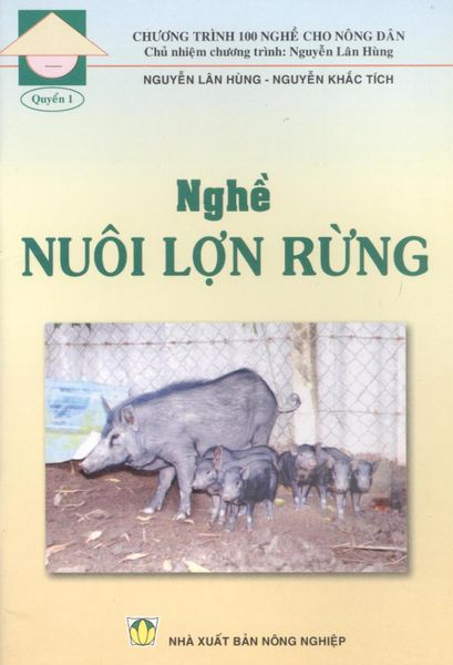 Nghề Nuôi Lợn Rừng - NXB Nông Nghiệp