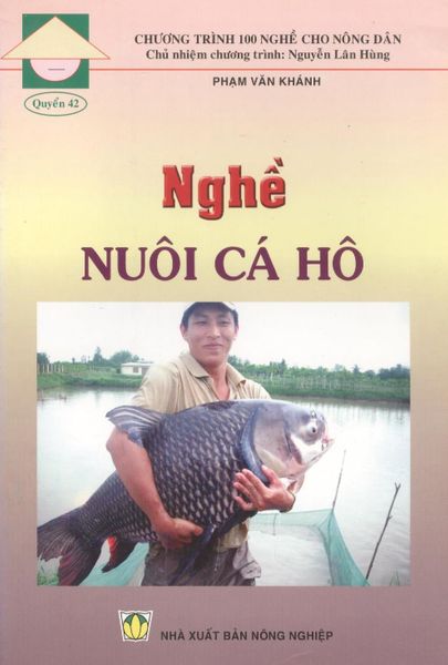 Nghề Nuôi Cá Hồ - NXB Nông Nghiệp