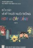  Hỏi Đáp Về Kỹ Thuật Nuôi Trồng Hoa Và Cây Cảnh (Tập II) 