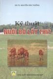  Kỹ Thuật Nuôi Bò Lấy Thịt 