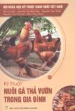  Kỹ Thuật Nuôi Gà Thả Vườn Trong Gia Đình 