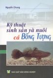  Kỹ Thuật Sinh Sản Và Nuôi Cá Bống Tượng 