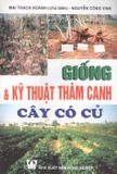  Giống & Kỹ Thuật Thâm Canh Cây Có Củ 