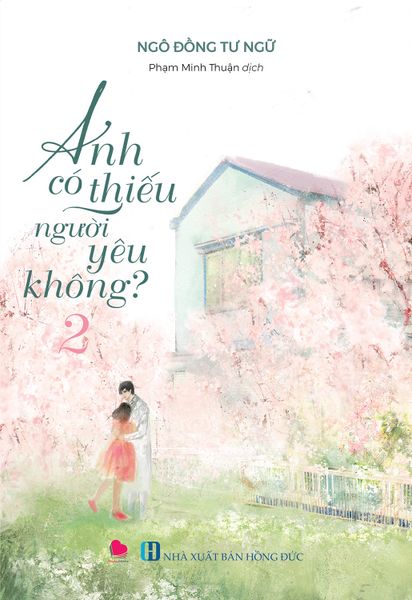 Anh Có Thiếu Người Yêu Không? - Tập 2 - BachvietBooks