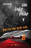  Ghi Chép Pháp Y - Tập 2 - Khi Tử Thi Biết Nói 