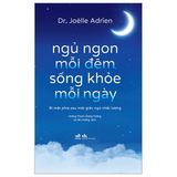  Ngủ Ngon Mỗi Đêm, Sống Khỏe Mỗi Ngày - Bí Mật Phía Sau Một Giấc Ngủ Chất Lượng 