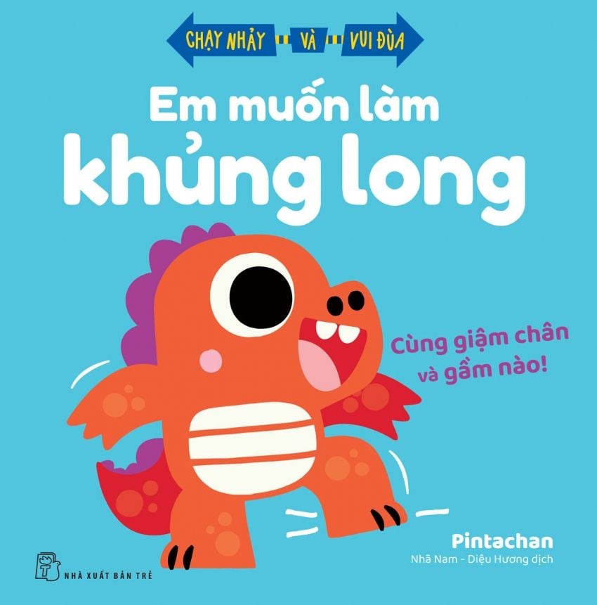  EM MUỐN LÀM KHỦNG LONG - CÙNG GIẬM CHÂN VÀ GẦM NÀO! 
