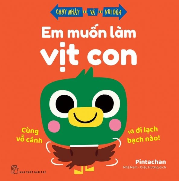 EM MUỐN LÀM VỊT CON - CÙNG VỖ CÁNH VÀ ĐI LẠCH BẠCH NÀO!