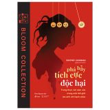  Phá Bẫy Tích Cực Độc Hại 