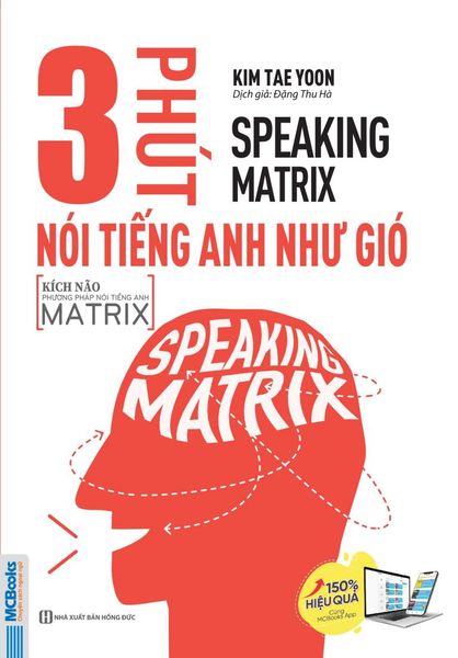 Speaking matrix - 3 phút nói tiếng Anh như gió