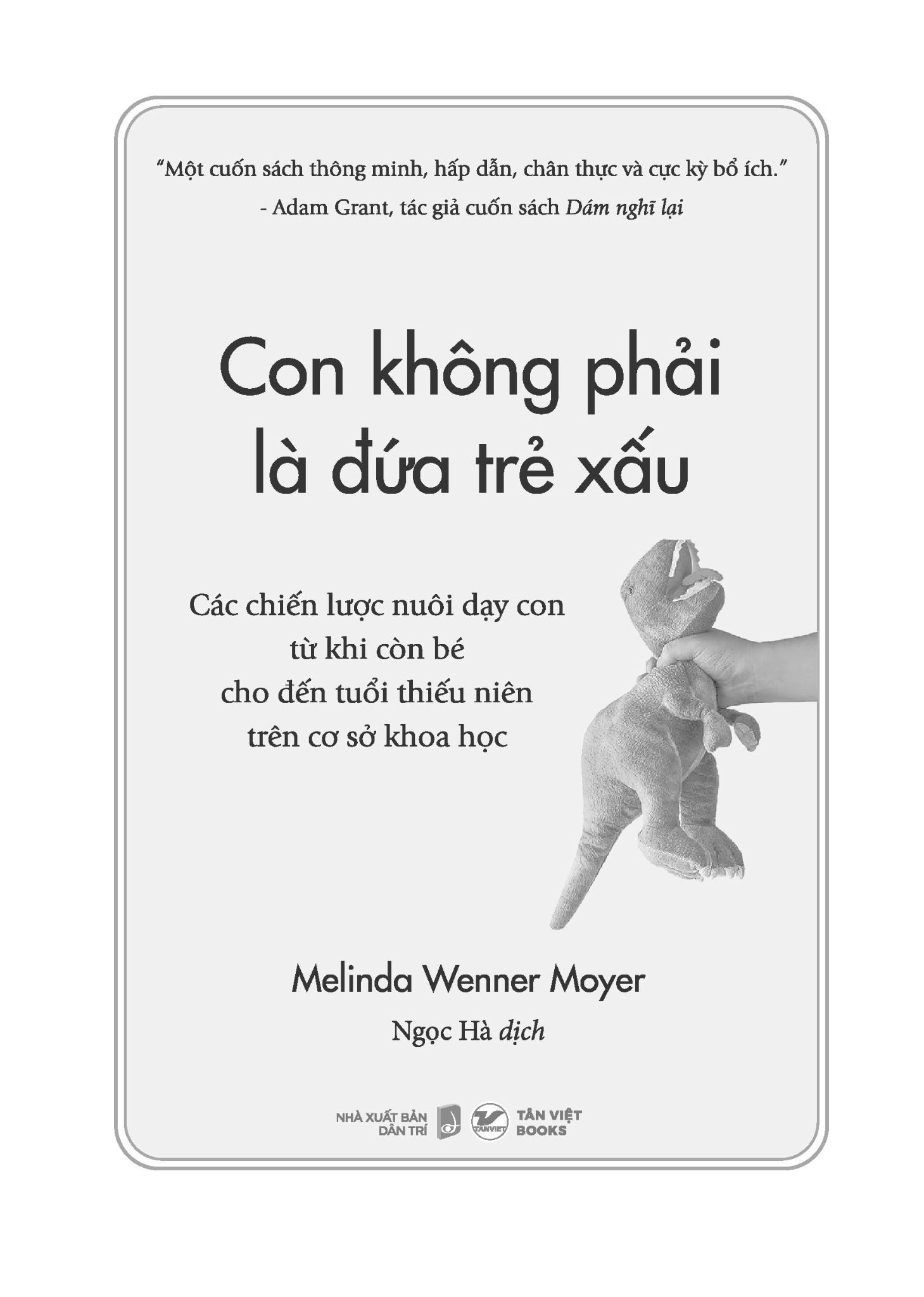  Con Không Phải Là Đứa Trẻ Xấu 