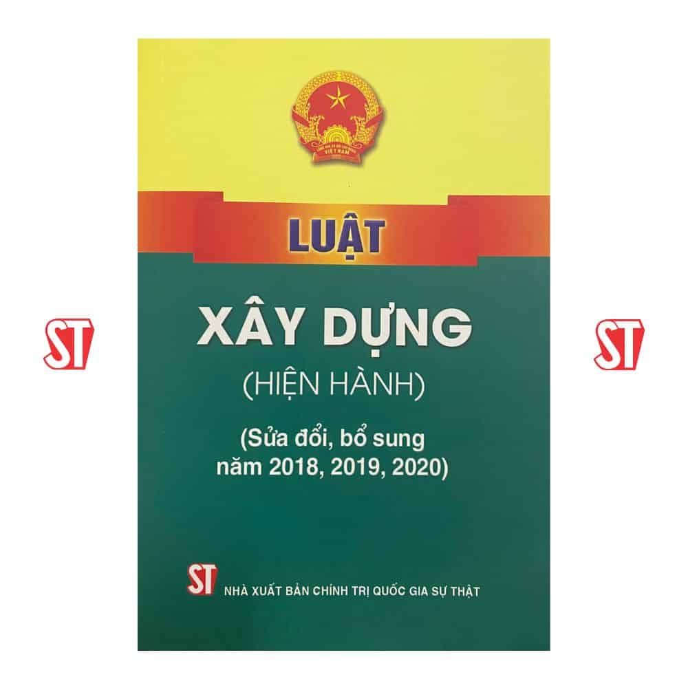  Luật xây dựng (Hiện hành) (Sửa đổi, bổ sung năm 2018, 2019, 2020) 