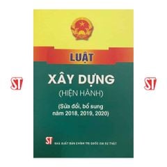  Luật xây dựng (Hiện hành) (Sửa đổi, bổ sung năm 2018, 2019, 2020) 