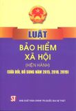  Luật Bảo hiểm xã hội (Hiện hành)(sửa đổi, bổ sung năm 2015, 2018, 2019) 