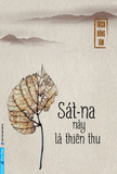  Sát-Na Này Là Thiên Thu 