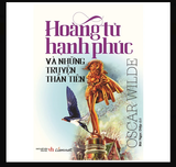  Hoàng Tử Hạnh Phúc Và Những Truyện Thần Tiên 