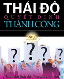  Thái Độ Quyết Định Thành Công 