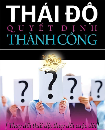 Thái Độ Quyết Định Thành Công 