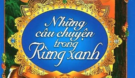  Thế Giới Tuổi Thần Tiên - Những Câu Chuyện Trong Rừng Xanh 