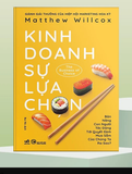  The Business Of Choice - Kinh Doanh Sự Lựa Chọn 