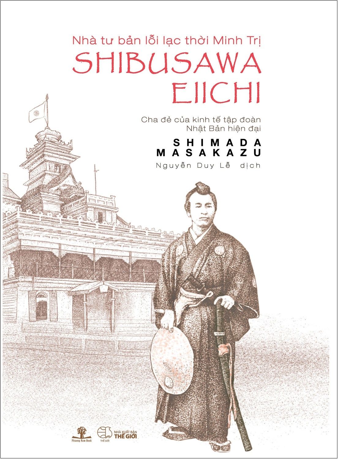  Nhà Tư Bản Lỗi Lạc Thời Minh Trị-Shibusawa Eiichi 