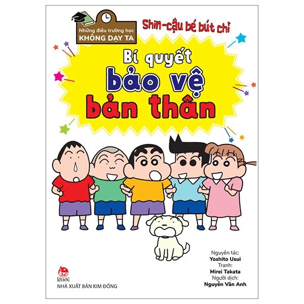 Những Điều Trường Học Không Dạy Ta – Shin - Cậu Bé Bút Chì: Bí Quyết Bảo Vệ Bản Thân
