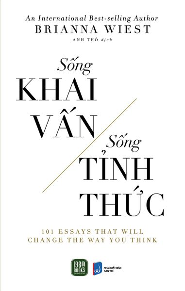 Sống Khai Vấn - Sống Tỉnh Thức