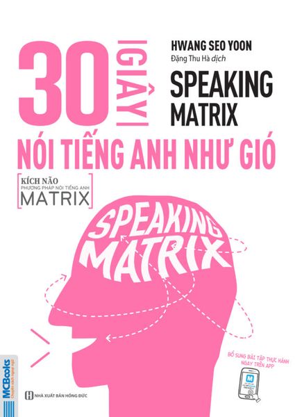 Speaking matrix - 30 giây nói tiếng Anh như gió