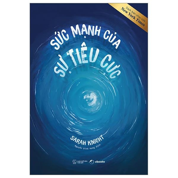  Sức Mạnh Của Sự Tiêu Cực 