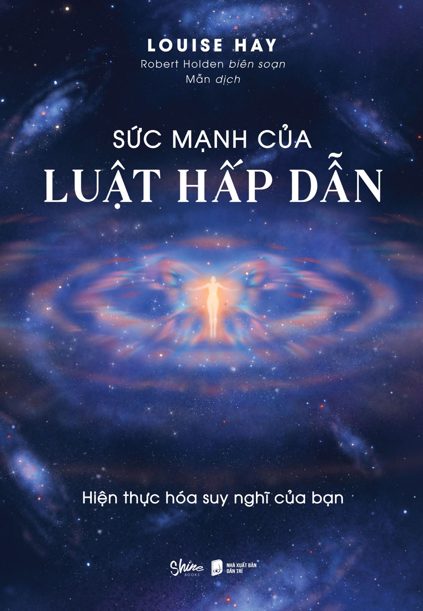  Sức Mạnh Của Luật Hấp Dẫn 