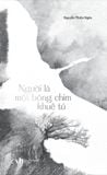 Người Là Một Bóng Chim - Khuê Tú 