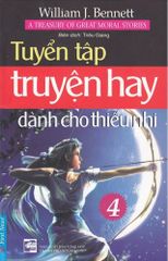  Tuyển Tập Truyện Hay Dành Cho Thiếu Nhi - Tập 4 (Sách Lỗi) 