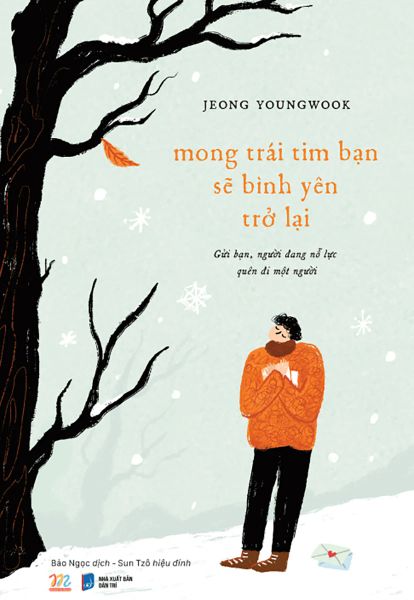 Mong Trái Tim Bạn Sẽ Bình Yên Trở Lại - Bình